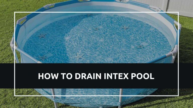 How To Drain Intex Pool