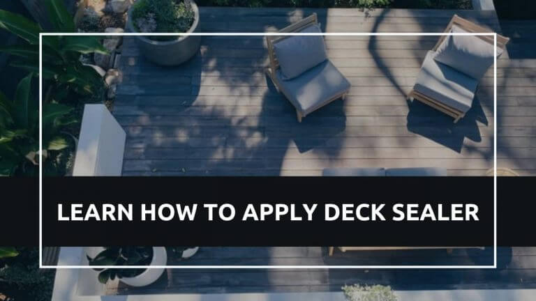 Learn How To Apply Deck Sealer